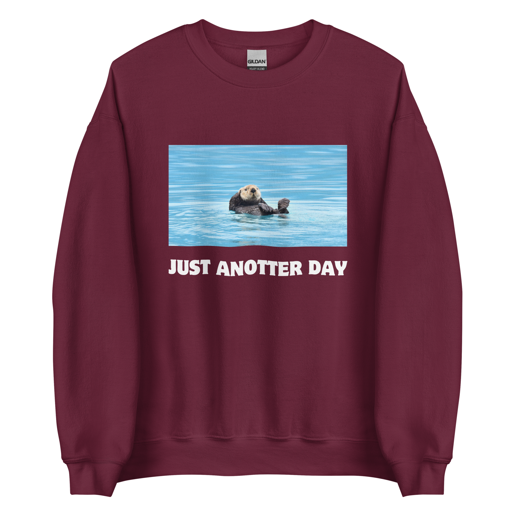 Just Anotter Day Otter Sweatshirt Online - Maroon - Boozy Fox
