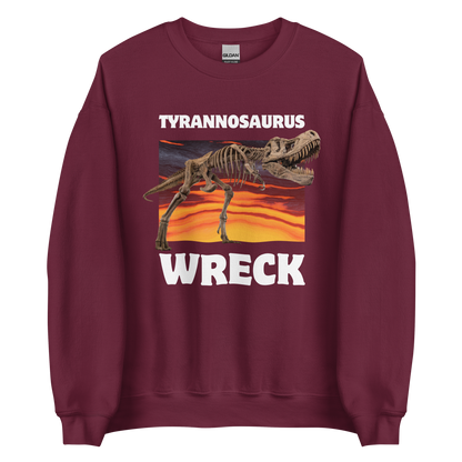 Funny Tyrannosaurus Wreck T-Rex Dinosaur graphic sweatshirt in maroon by Boozy Fox