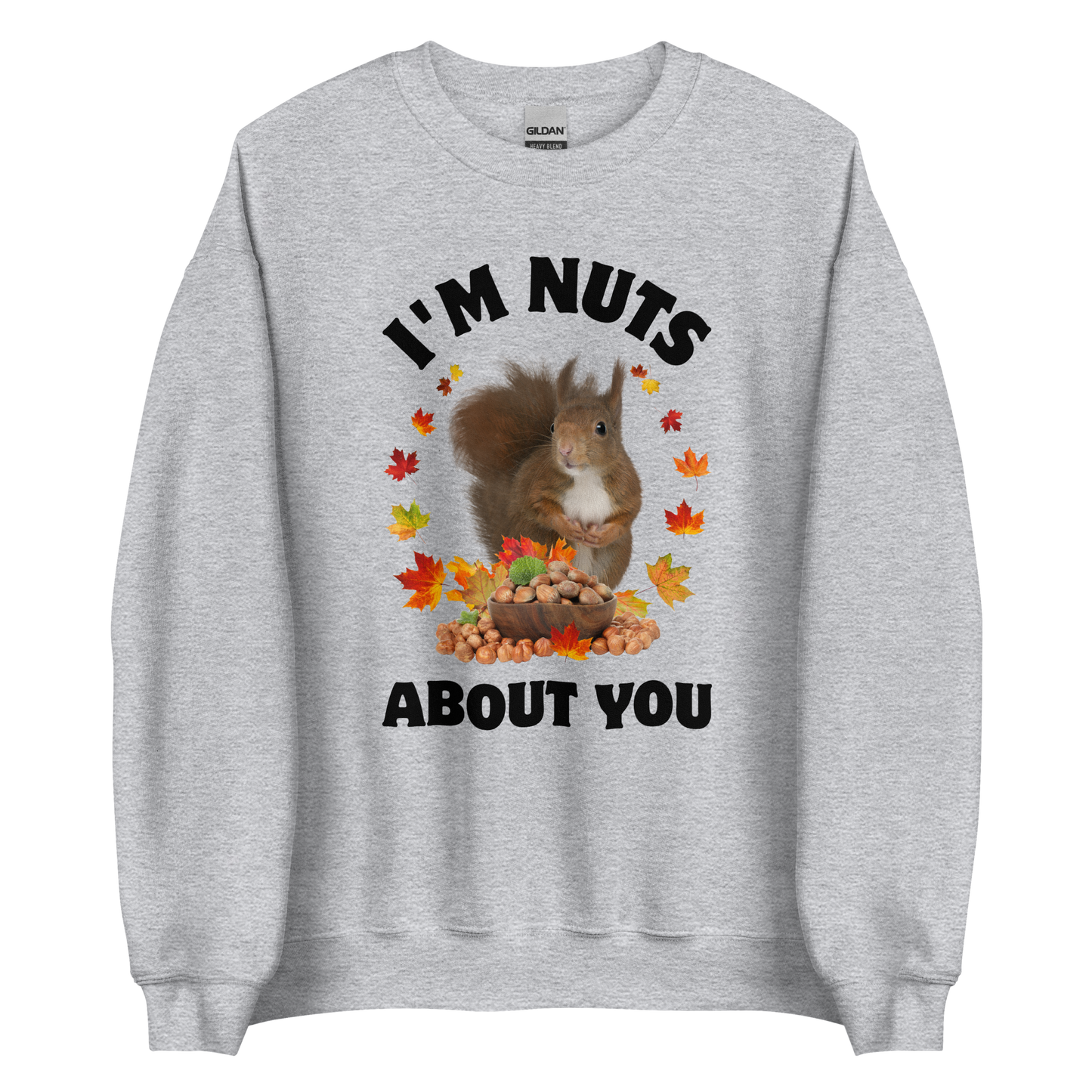 I'm Nuts About You Squirrel Sweatshirt Online - Sport Grey - Boozy Fox