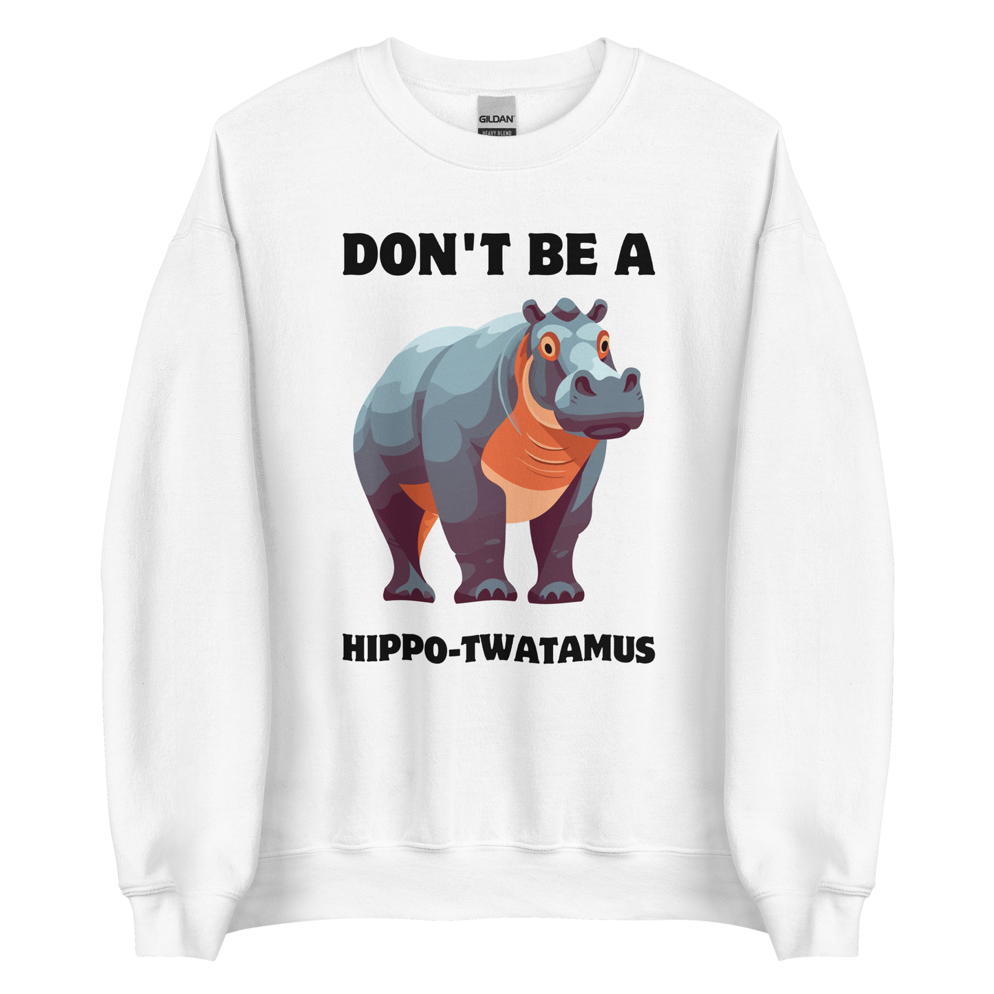 White Hippo Sweatshirt featuring a Don't Be a Hippo-Twatamus graphic on the chest - Funny Graphic Hippo Sweatshirts - Boozy Fox