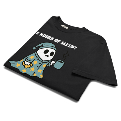 Product details of a Funny 8 Hours of Sleep? In this economy?! Relatable heavyweight graphic t-shirt in black by Boozy Fox