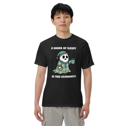 Man wearing a Funny 8 Hours of Sleep? In this economy?! Relatable heavyweight graphic t-shirt in black by Boozy Fox