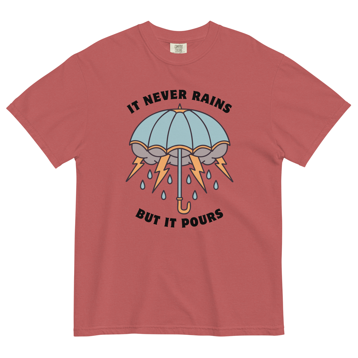 It Never Rains But It Pours Heavyweight T-Shirt Online - Crimson - Boozy Fox