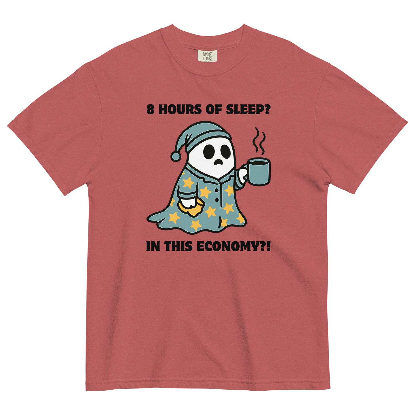Funny 8 Hours of Sleep? In this economy?! Relatable heavyweight graphic t-shirt in crimson red by Boozy Fox
