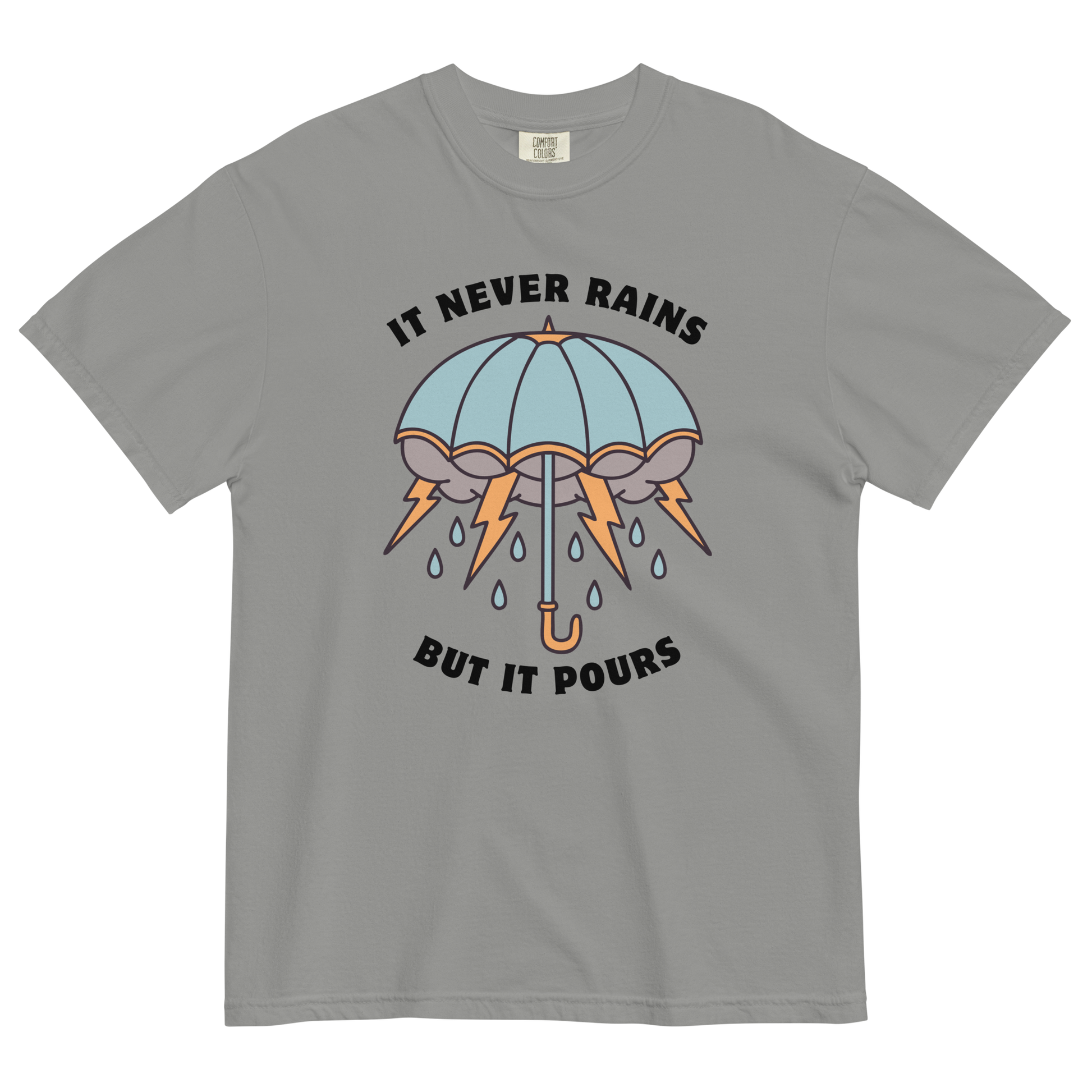 It Never Rains But It Pours Heavyweight T-Shirt Online - Grey - Boozy Fox