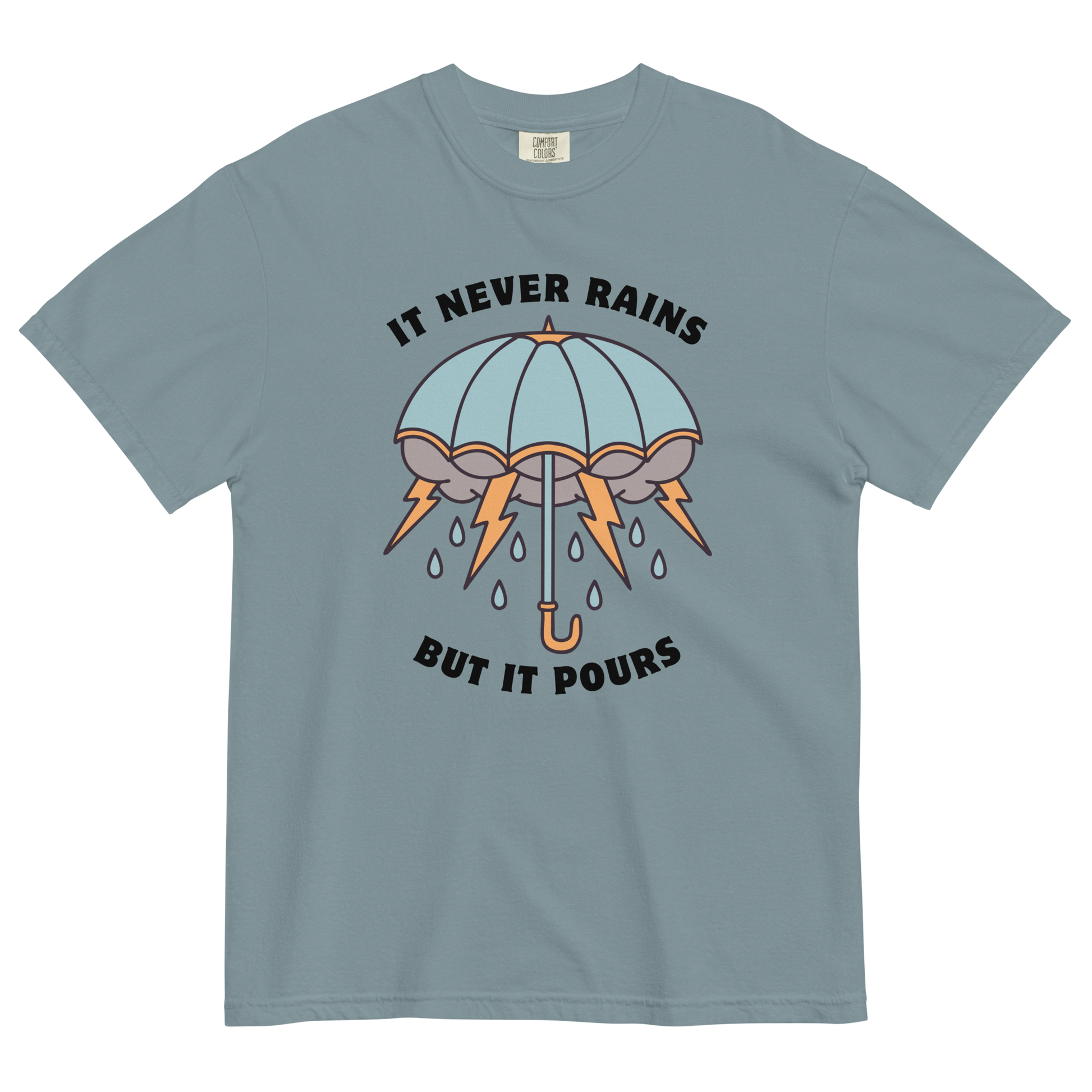 It Never Rains But It Pours Heavyweight T-Shirt Online - Ice Blue - Boozy Fox