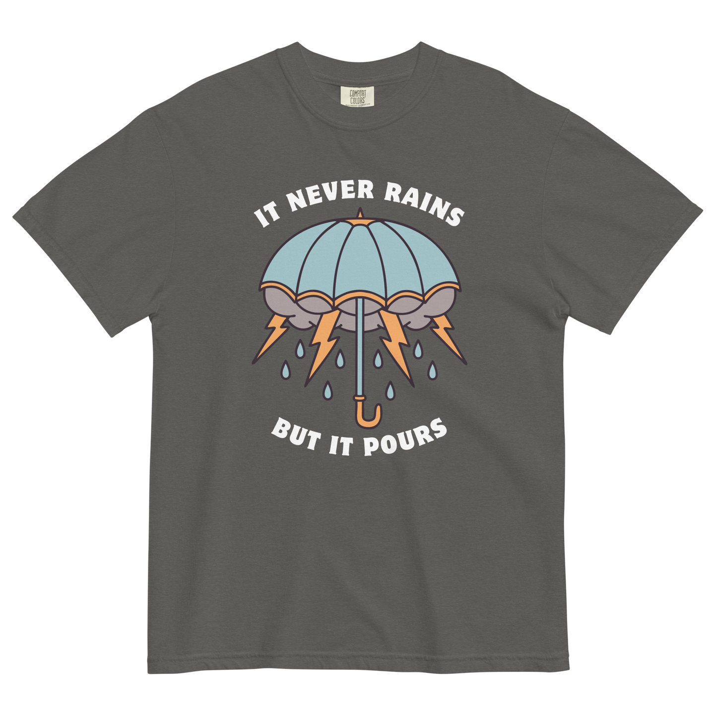 It Never Rains But It Pours Heavyweight T-Shirt Online - Pepper - Boozy Fox