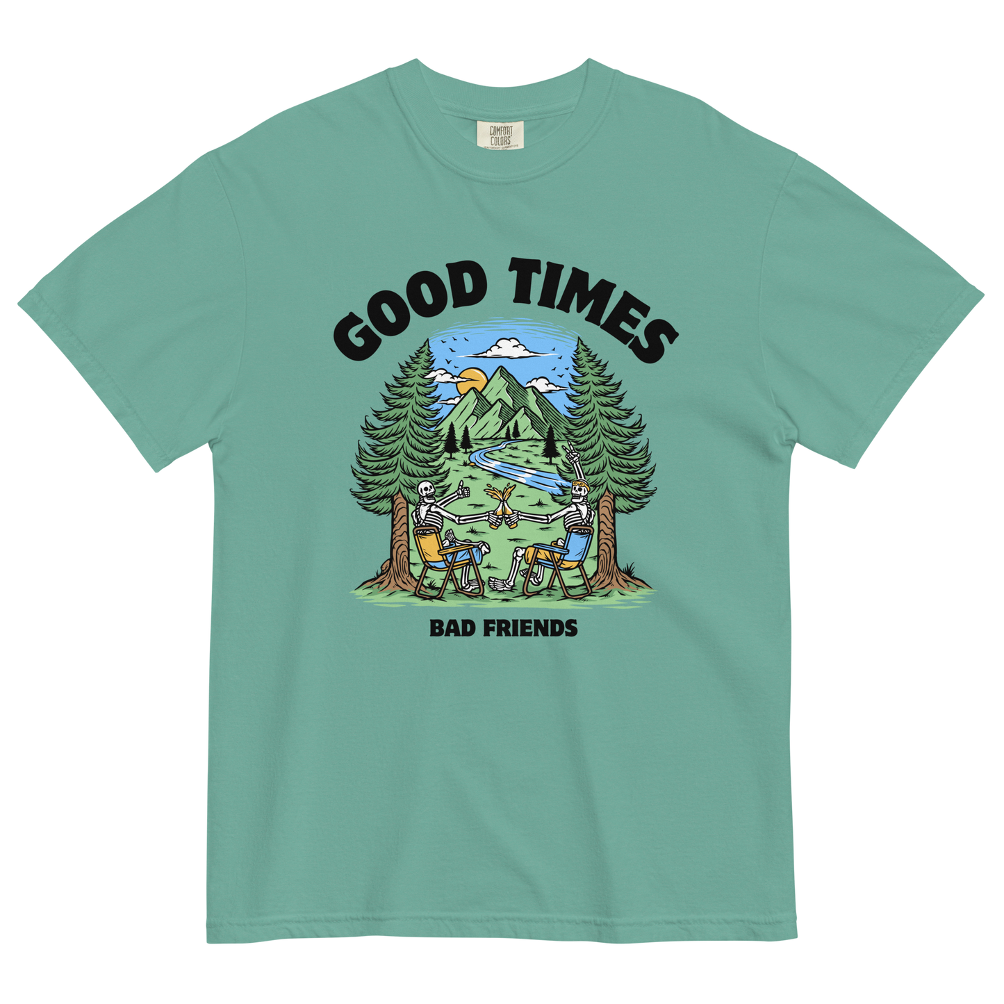 Good Times Bad Friends Heavyweight T-Shirt Online - Seafoam - Boozy Fox