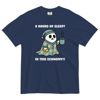 Funny 8 Hours of Sleep? In this economy?! Relatable heavyweight graphic t-shirt in true navy by Boozy Fox
