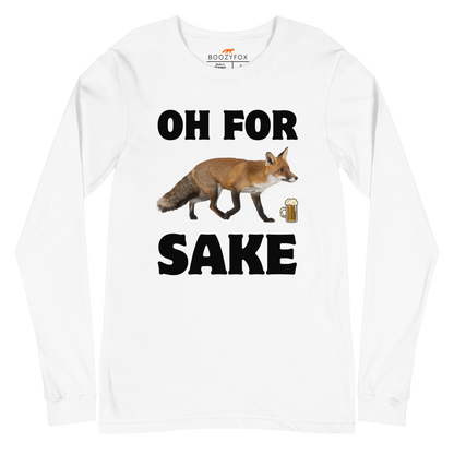 White Fox Long Sleeve Tee featuring a Oh For Fox Sake graphic on the chest - Funny Fox Long Sleeve Graphic Tees - Boozy Fox