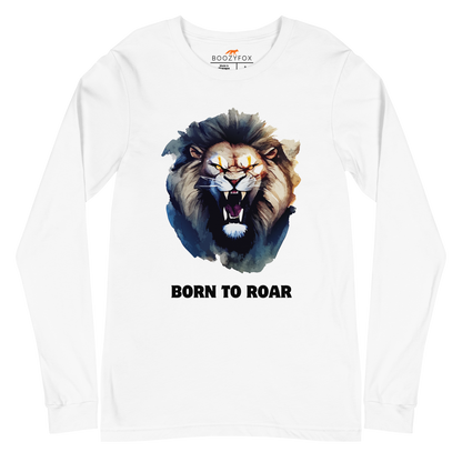Funny Born to Roar Lion Long Sleeve Tee in white by Boozy Fox
