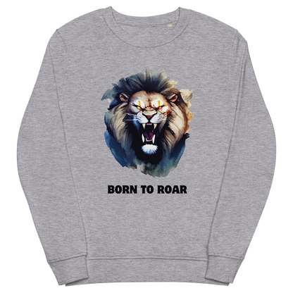 Funny Born to Roar Lion Organic Cotton Sweatshirt in grey melange by Boozy Fox