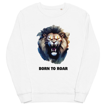 Funny Born to Roar Lion Organic Cotton Sweatshirt in white by Boozy Fox