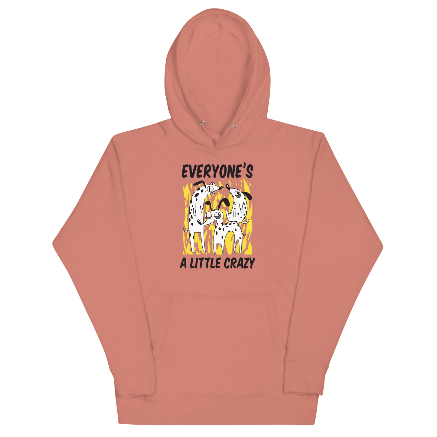Dusty Rose Premium Dog Hoodie featuring a Everyone's A Little Crazy graphic on the chest - Funny Graphic Dog Hoodies - Boozy Fox