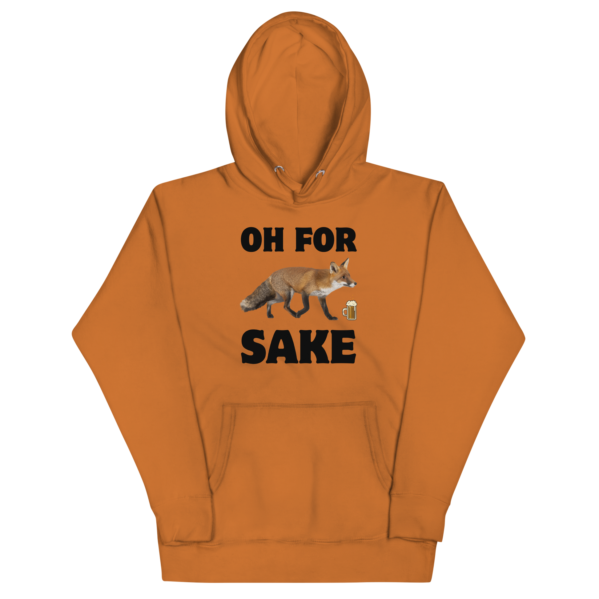 Funny Oh For Fox Sake premium graphic hoodie in adobe orange by Boozy Fox