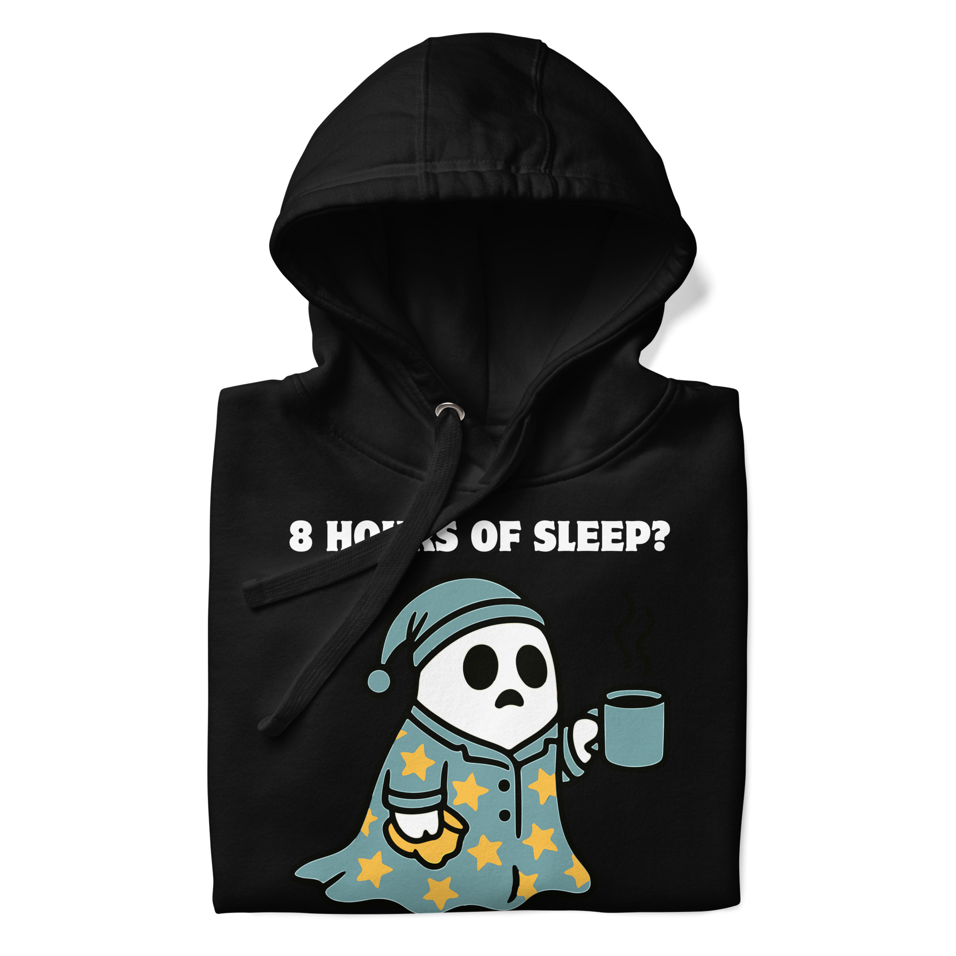 Front details of a Funny 8 hours of sleep? In this economy?! Coffee premium graphic hoodie in black by Boozy Fox