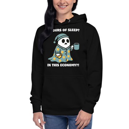 Woman wearing a Funny 8 hours of sleep? In this economy?! Coffee premium graphic hoodie in black by Boozy Fox