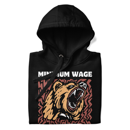 Front details of a Funny Minimum Wage Maximum Rage Bear premium graphic hoodie in black by Boozy Fox