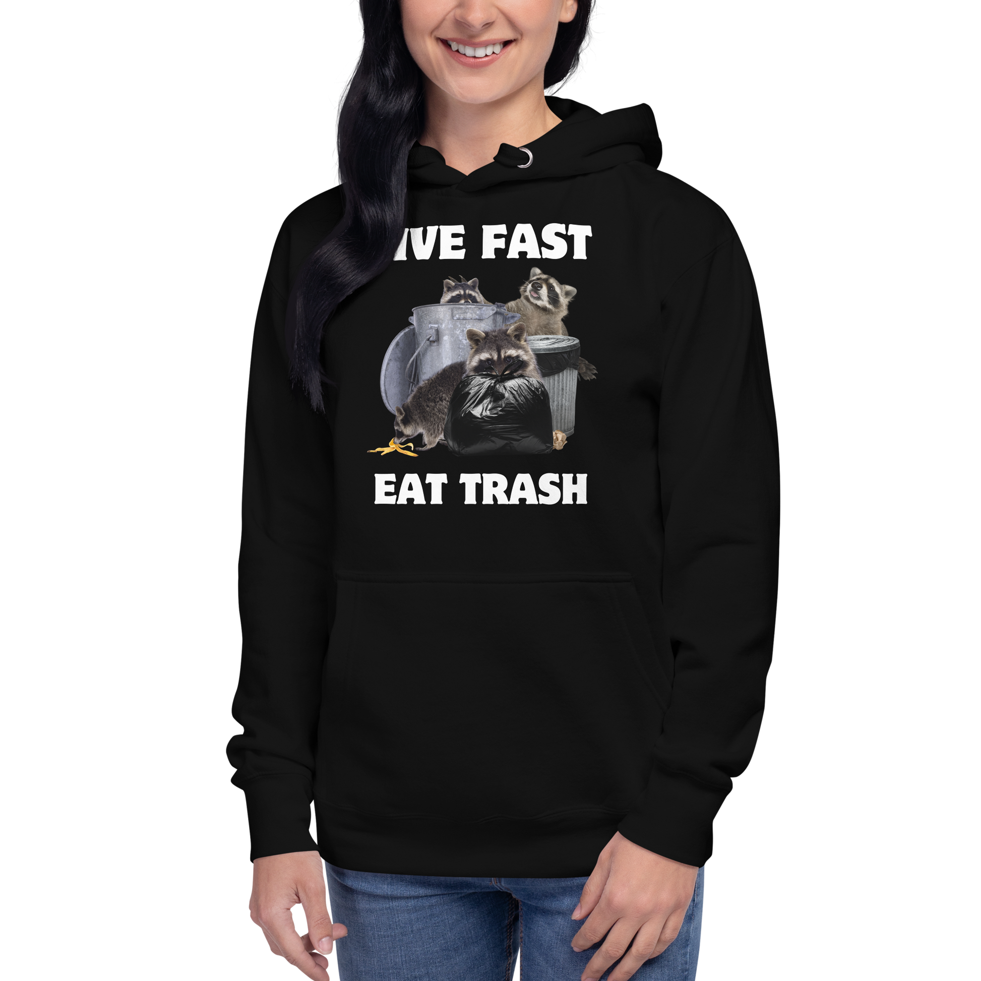 Woman wearing a funny Live Fast Eat Trash Raccoon premium graphic hoodie in black by Boozy Fox