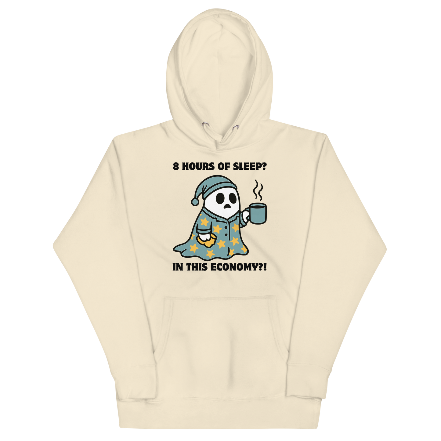 Funny 8 hours of sleep? In this economy?! Coffee premium graphic hoodie in bone white by Boozy Fox