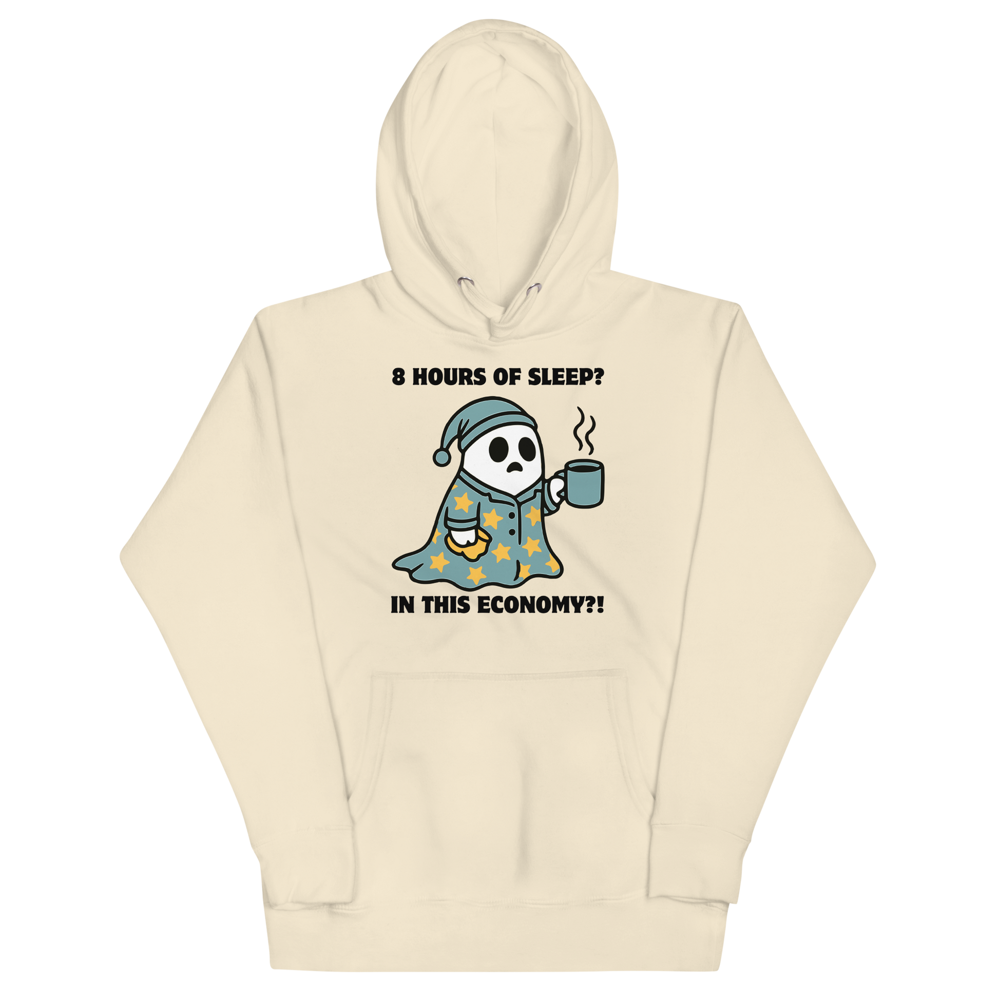 Funny 8 hours of sleep? In this economy?! Coffee premium graphic hoodie in bone white by Boozy Fox