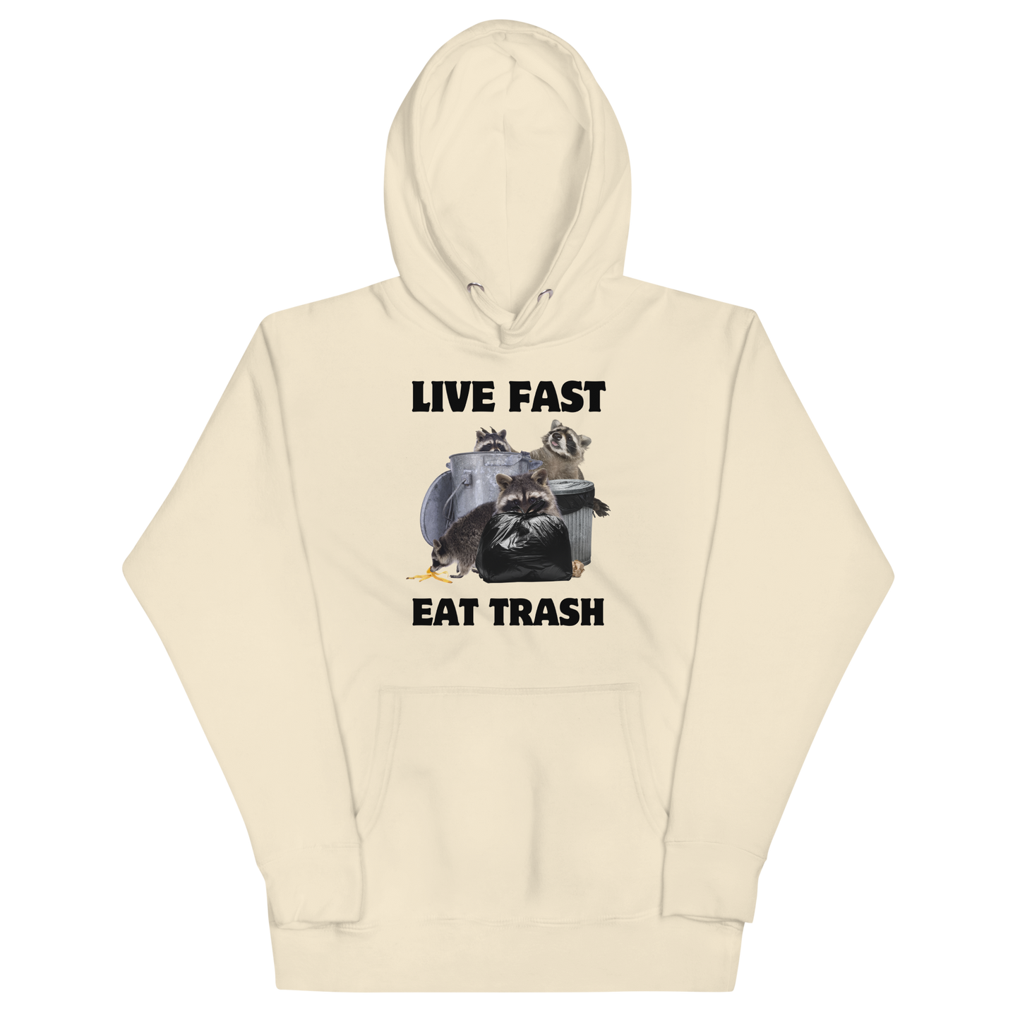 Funny Live Fast Eat Trash Raccoon premium graphic hoodie in bone white by Boozy Fox