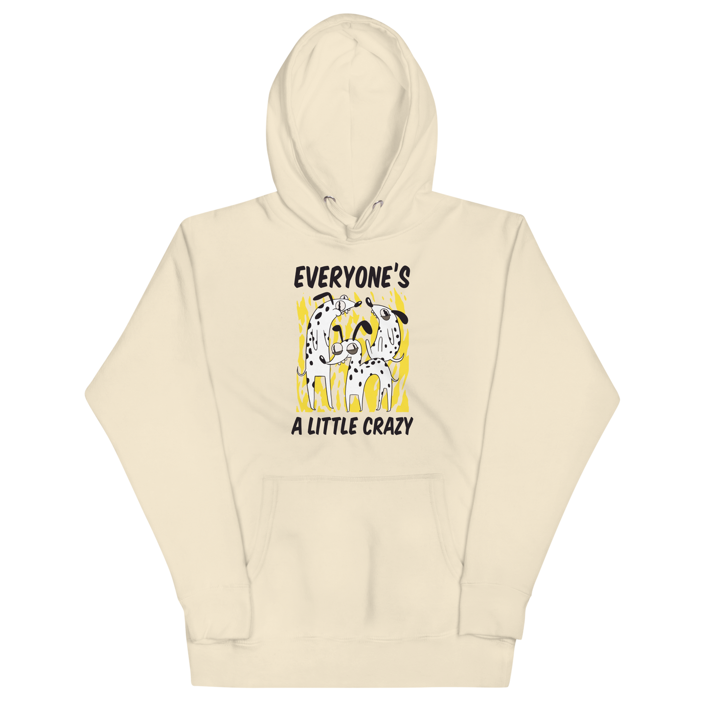 Funny Everyone's A Little Crazy dog premium graphic hoodie in bone white by Boozy Fox