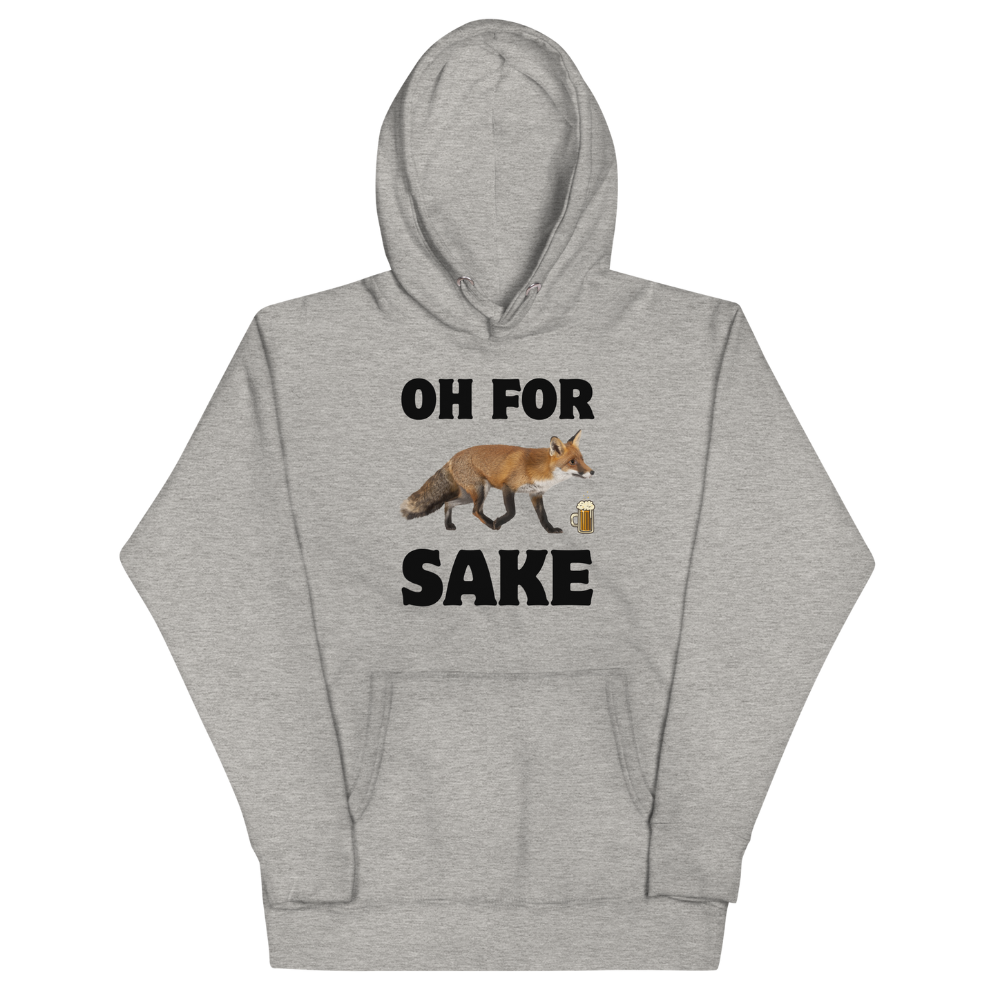Funny Oh For Fox Sake premium graphic hoodie in carbon grey by Boozy Fox