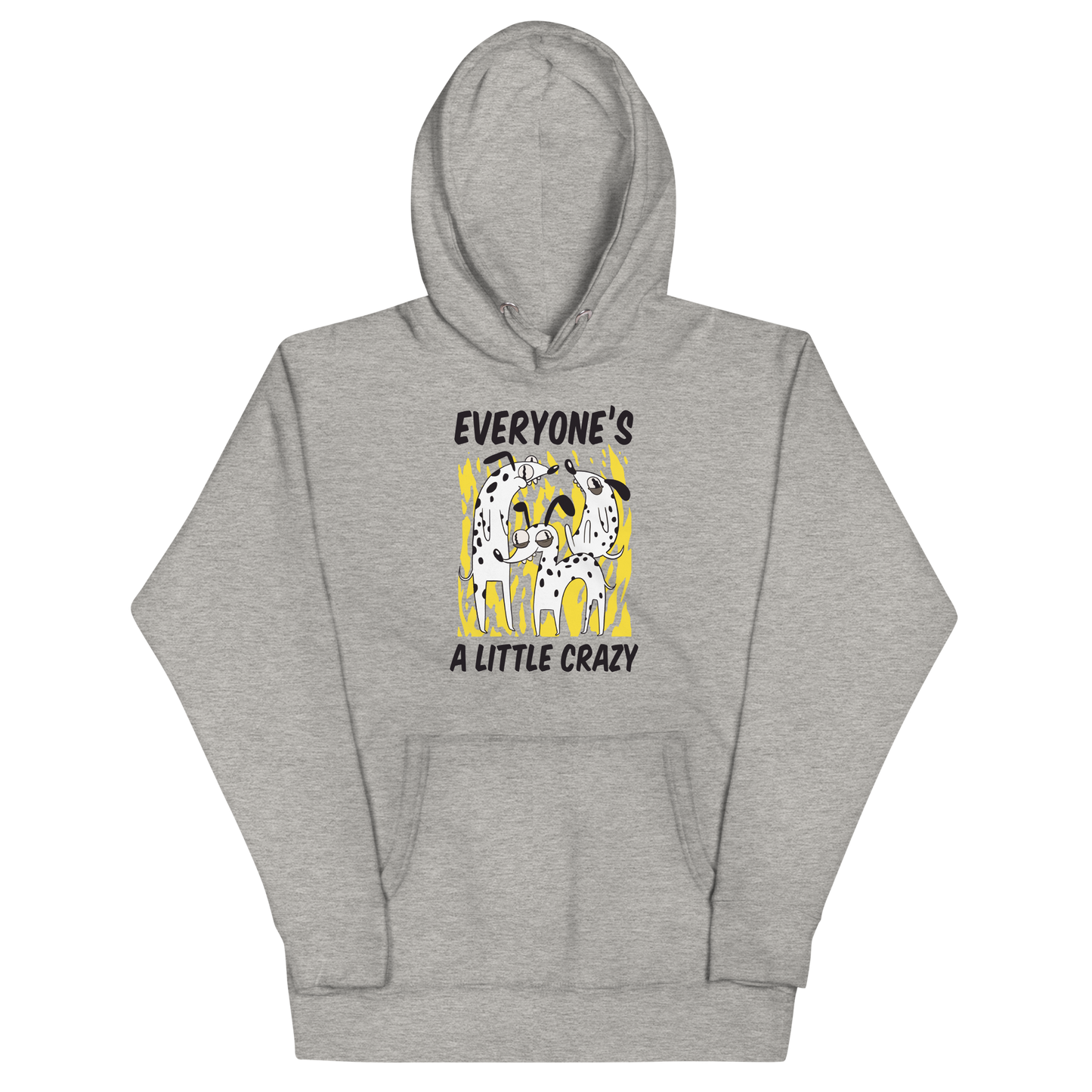 Funny Everyone's A Little Crazy dog premium graphic hoodie in carbon grey by Boozy Fox