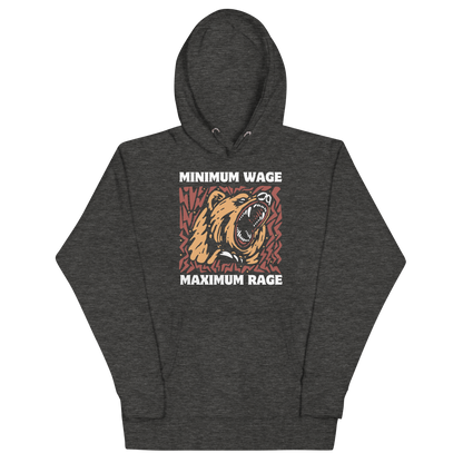 Funny Minimum Wage Maximum Rage Bear premium graphic hoodie in charcoal heather by Boozy Fox