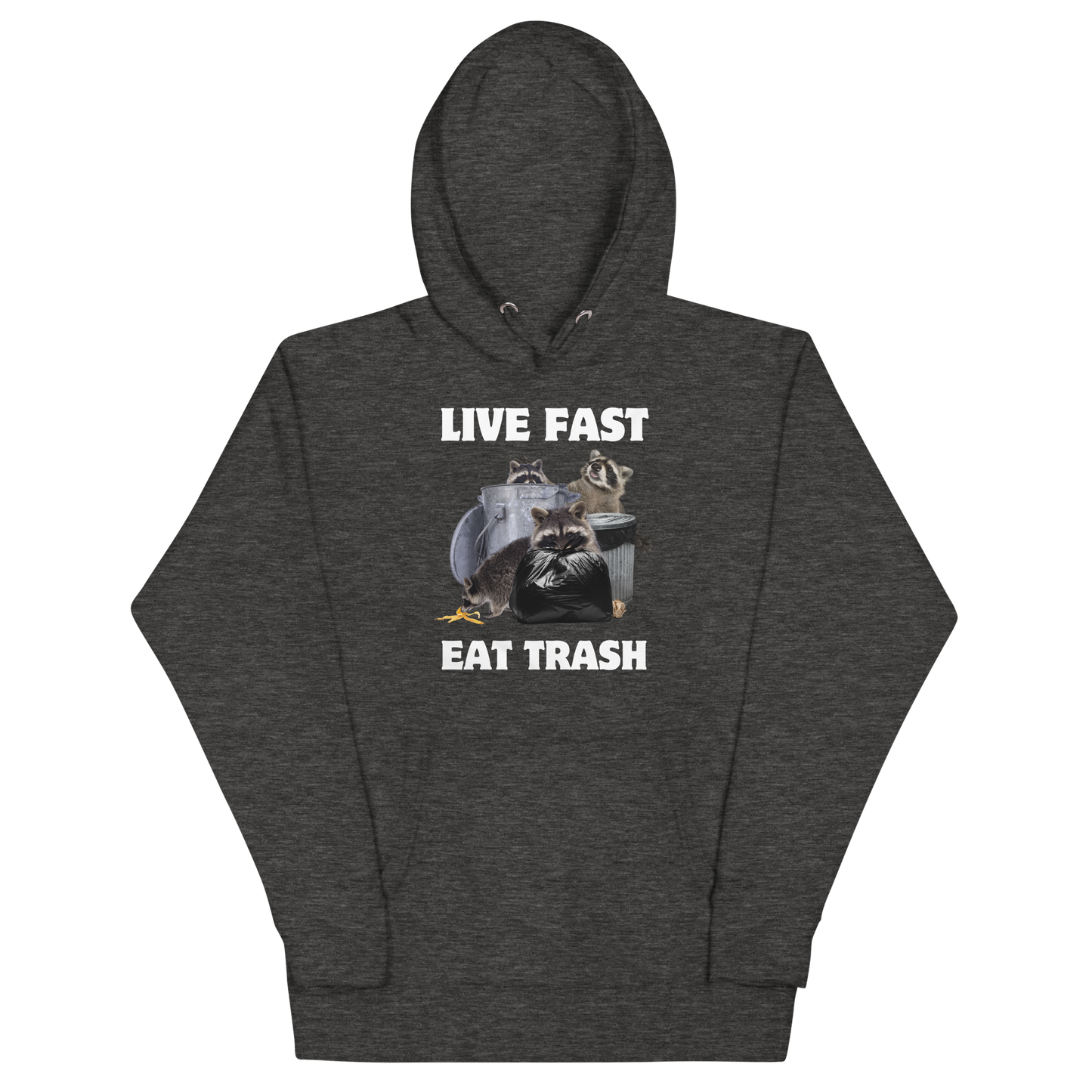 Funny Live Fast Eat Trash Raccoon premium graphic hoodie in charcoal heather by Boozy Fox