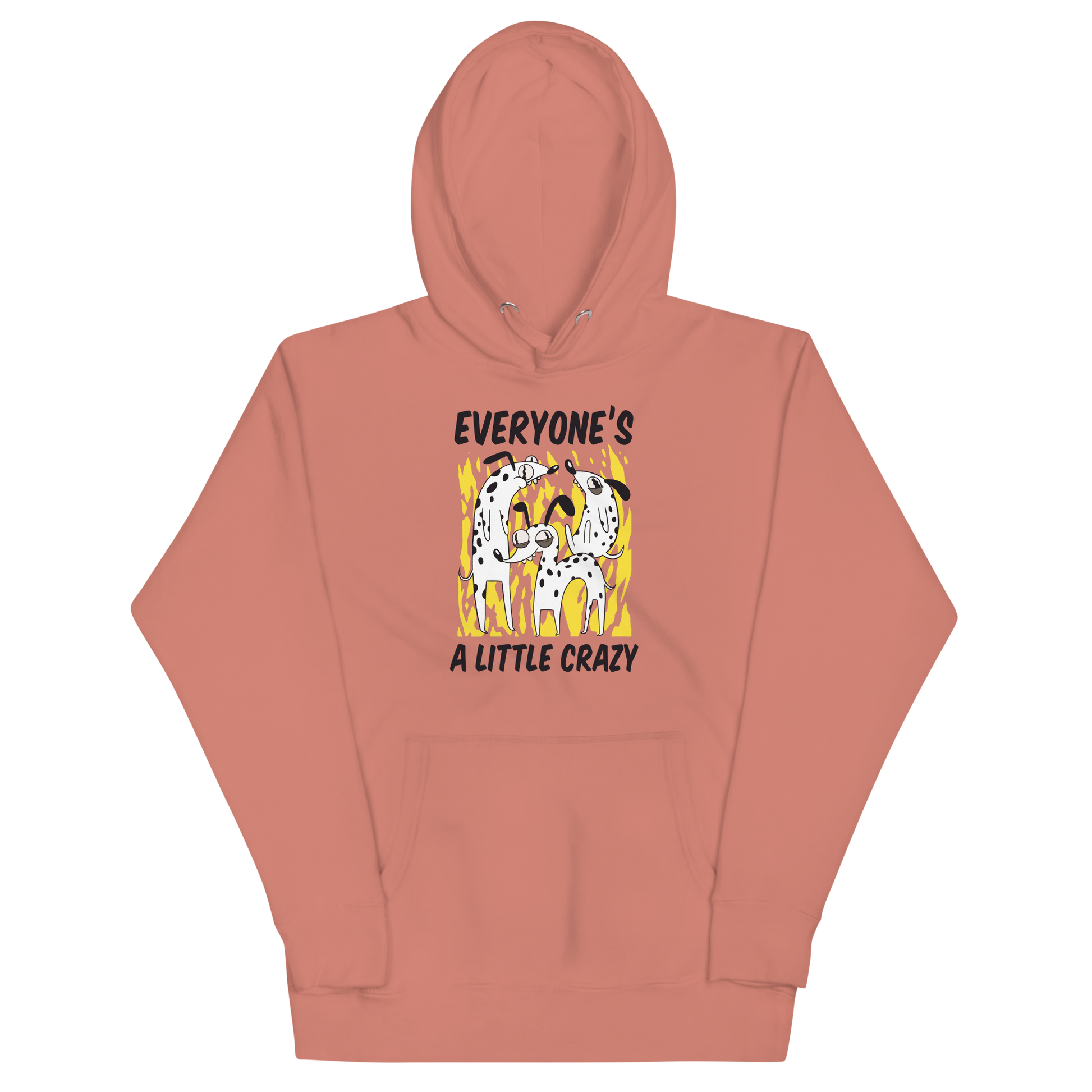 Funny Everyone's A Little Crazy dog premium graphic hoodie in dusty rose by Boozy Fox