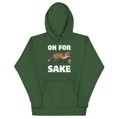 Funny Oh For Fox Sake premium graphic hoodie in forest green by Boozy Fox