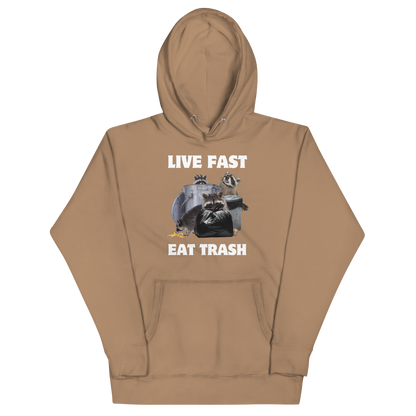 Funny Live Fast Eat Trash Raccoon premium graphic hoodie in latte brown by Boozy Fox