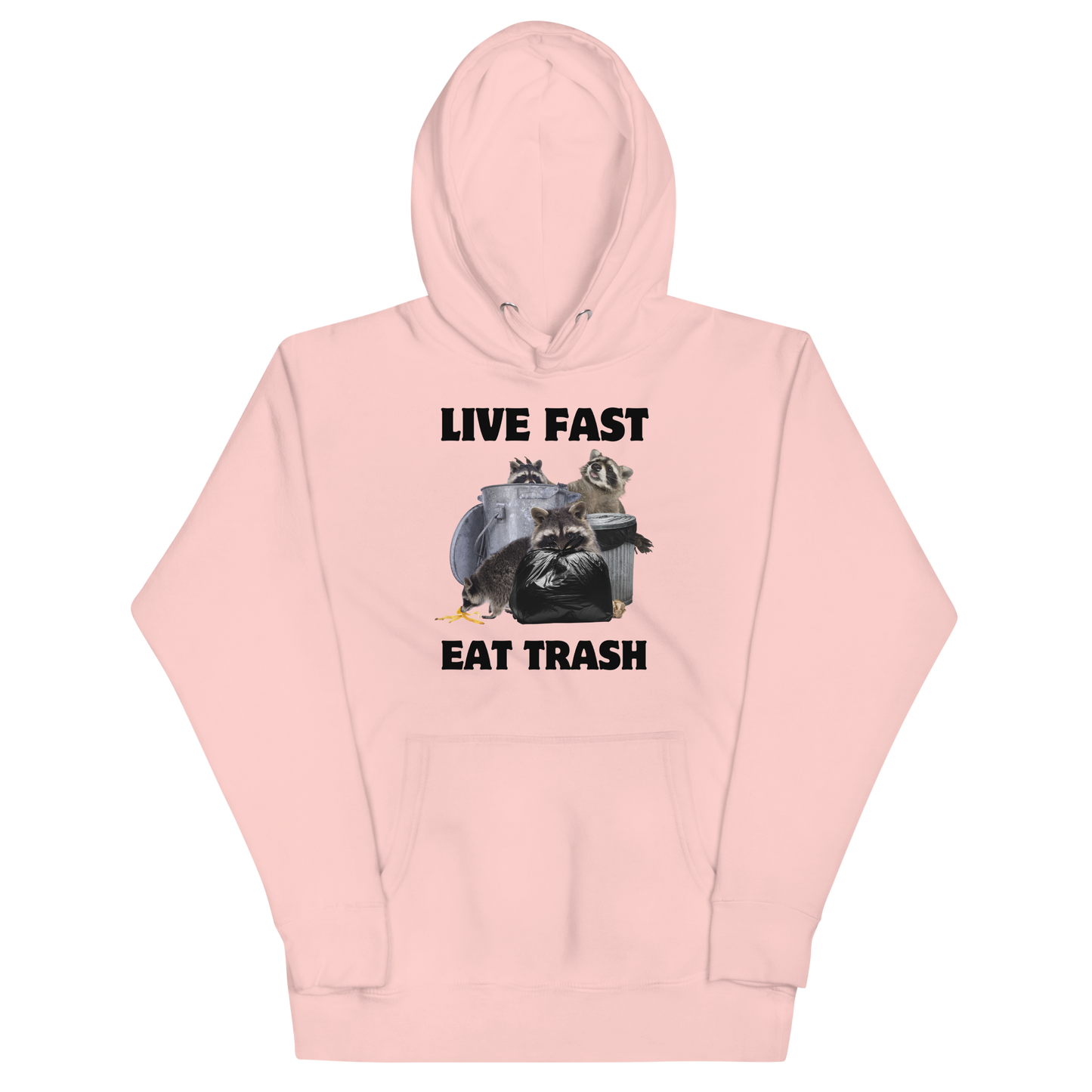 Funny Live Fast Eat Trash Raccoon premium graphic hoodie in light pink by Boozy Fox