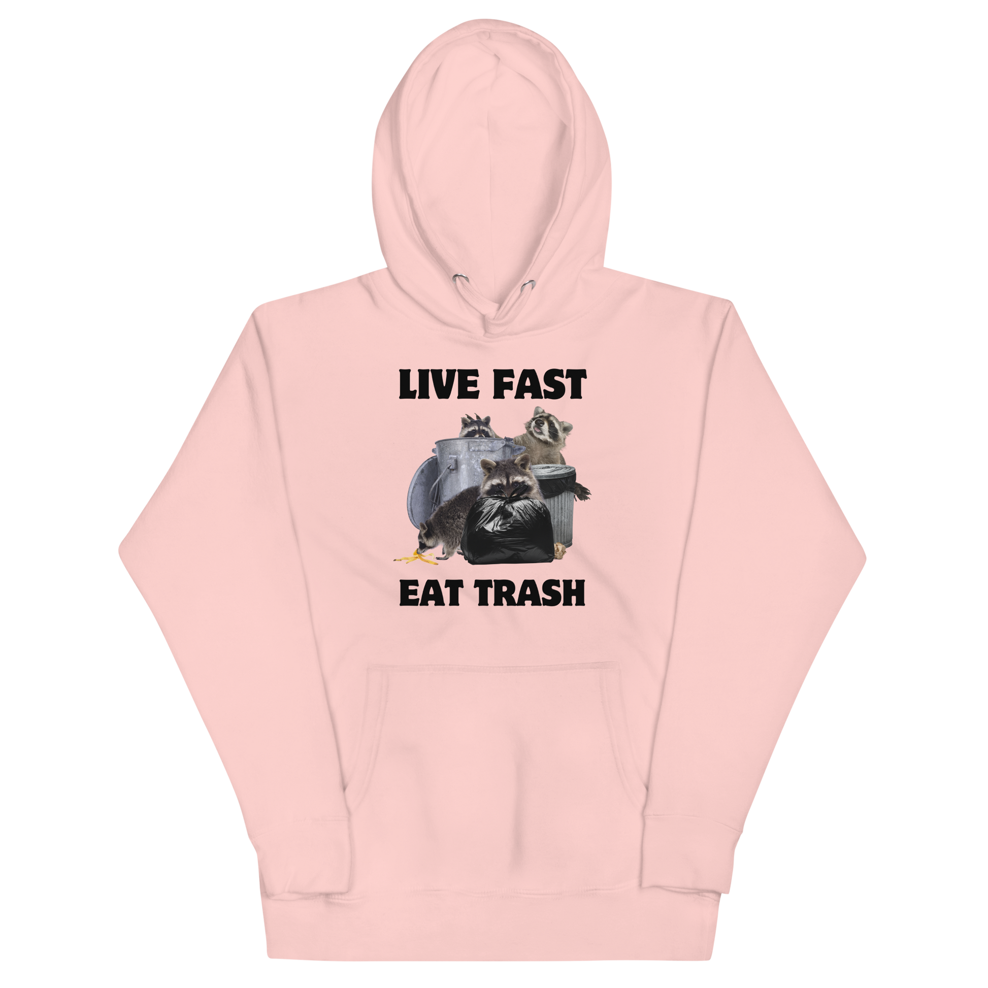 Funny Live Fast Eat Trash Raccoon premium graphic hoodie in light pink by Boozy Fox
