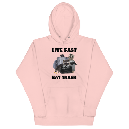 Funny Live Fast Eat Trash Raccoon premium graphic hoodie in light pink by Boozy Fox