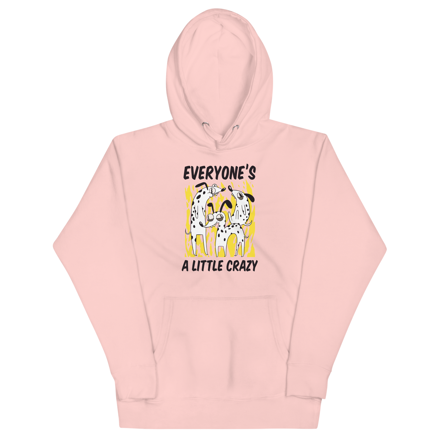 Funny Everyone's A Little Crazy dog premium graphic hoodie in light pink by Boozy Fox