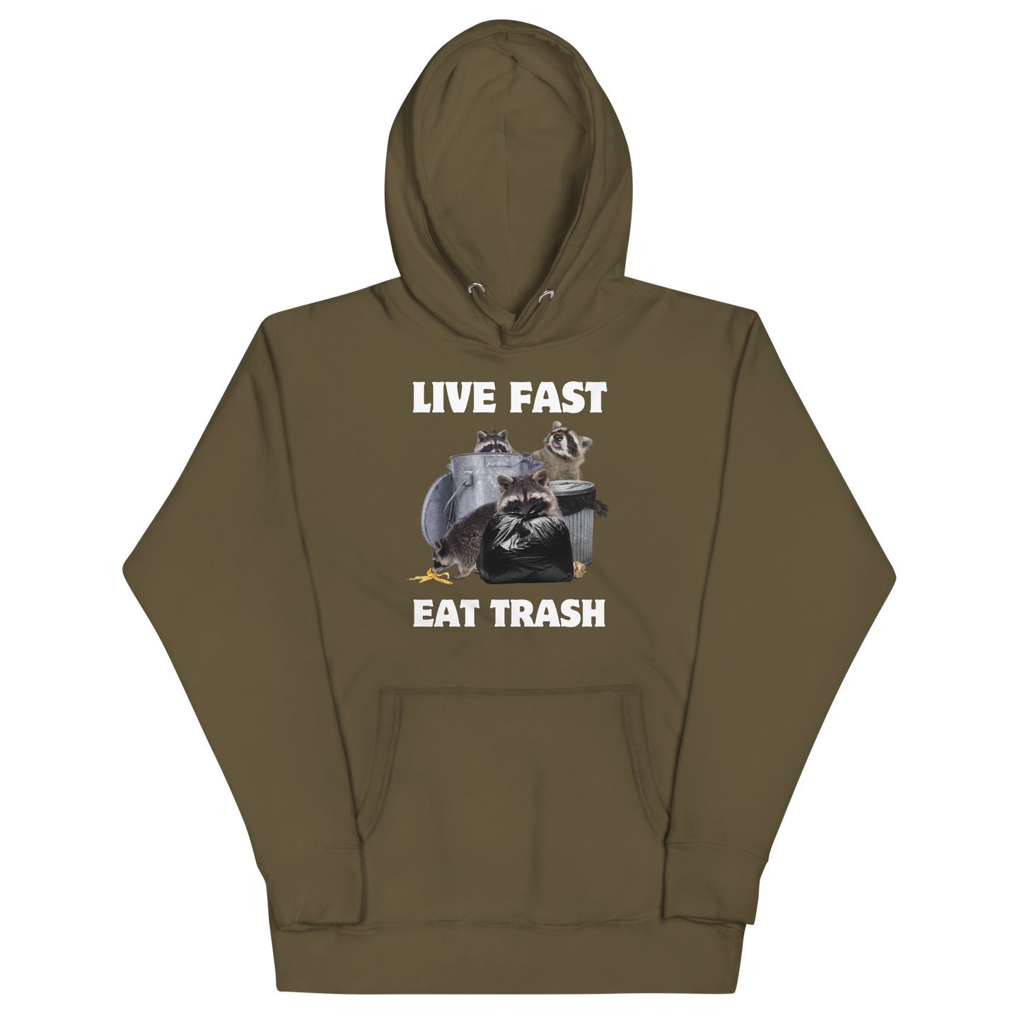 Funny Live Fast Eat Trash Raccoon premium graphic hoodie in military green by Boozy Fox