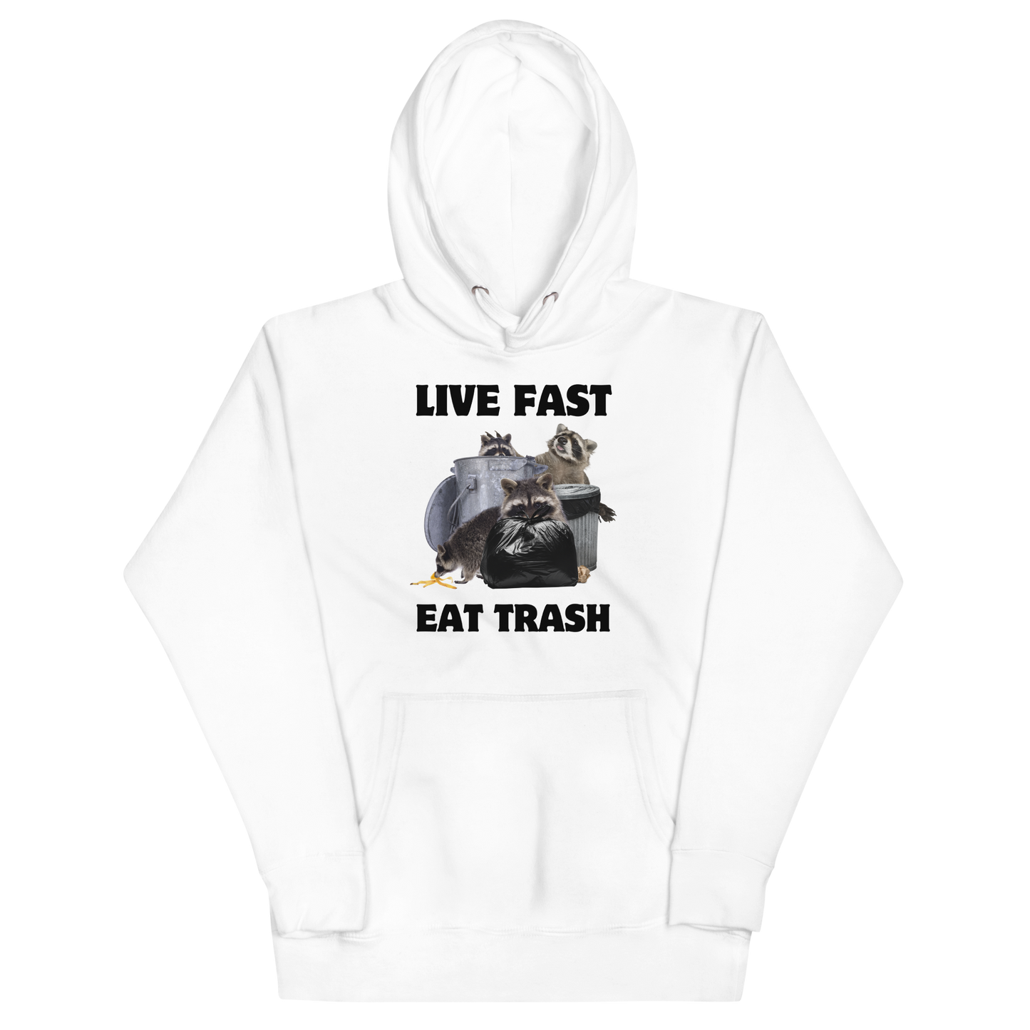 Funny Live Fast Eat Trash Raccoon premium graphic hoodie in White by Boozy Fox