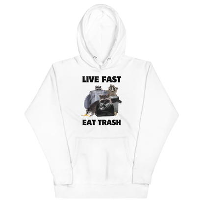 Funny Live Fast Eat Trash Raccoon premium graphic hoodie in White by Boozy Fox