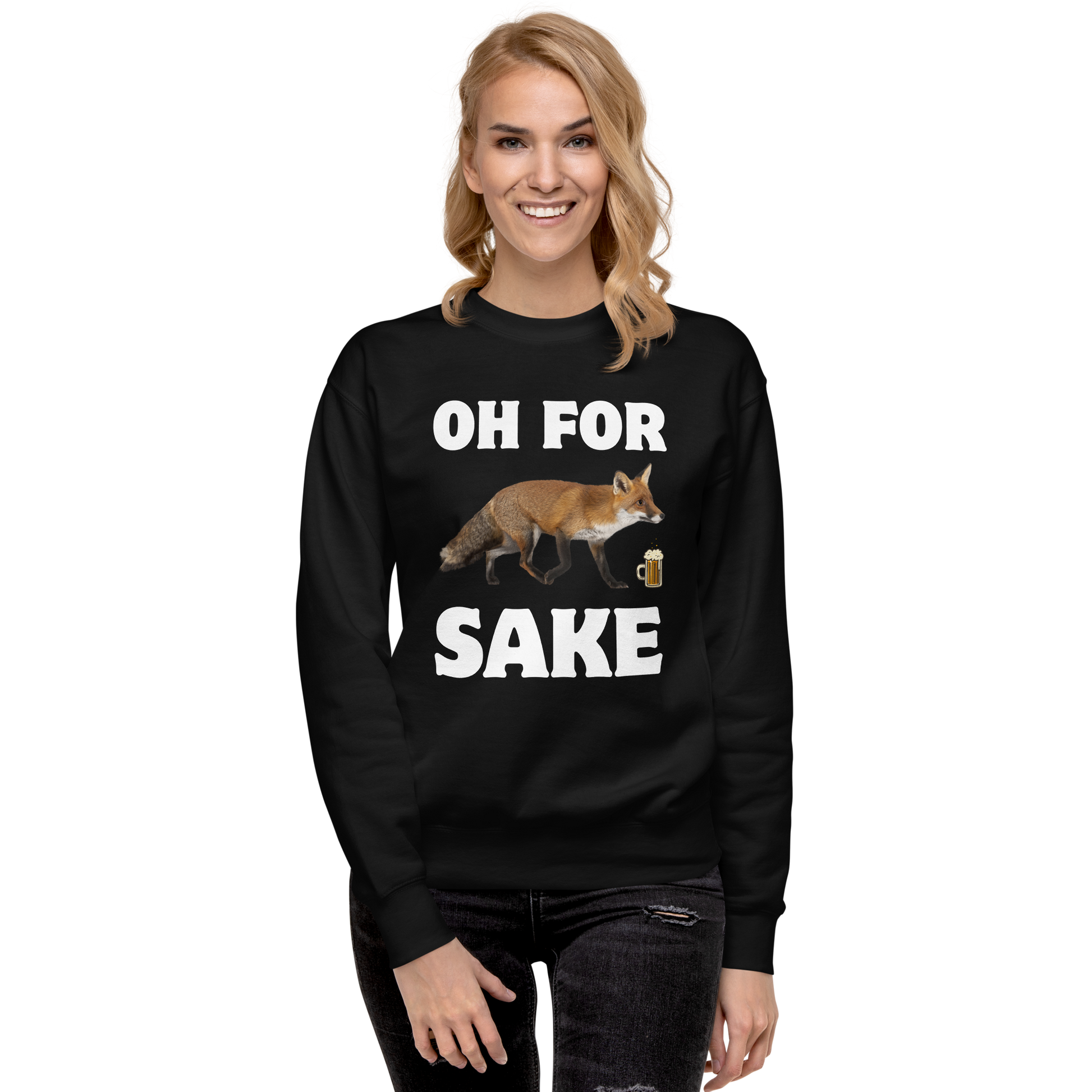Woman wearing a Black Premium Fox Sweatshirt featuring a Oh For Fox Sake graphic on the chest - Funny Graphic Fox Sweatshirts - Boozy Fox