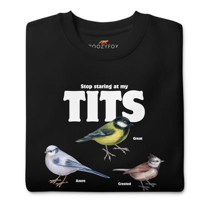 Front details of a Black Stop Staring At My Tits Graphic Premium Sweatshirt - Boozy Fox