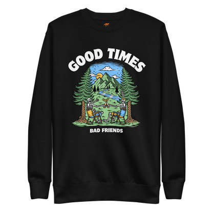Good Times Bad Friends Graphic Premium Sweatshirt Online - Black - Boozy Fox
