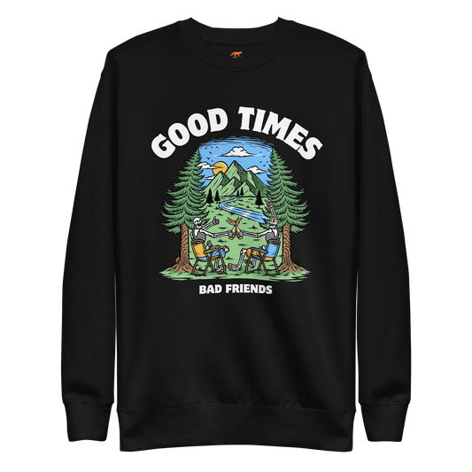 Good Times Bad Friends Graphic Premium Sweatshirt Online - Black - Boozy Fox