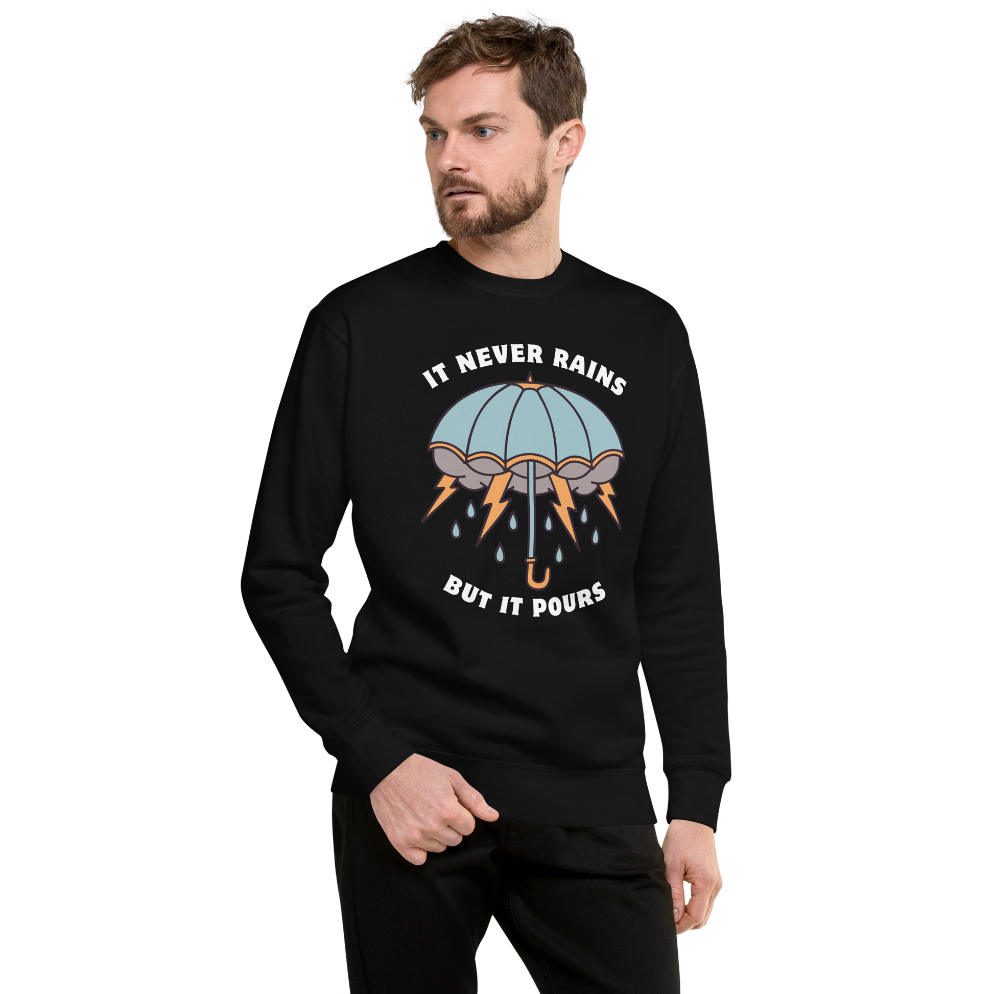 Man wearing a Black It Never Rains But It Pours Graphic Premium Sweatshirt - Boozy Fox