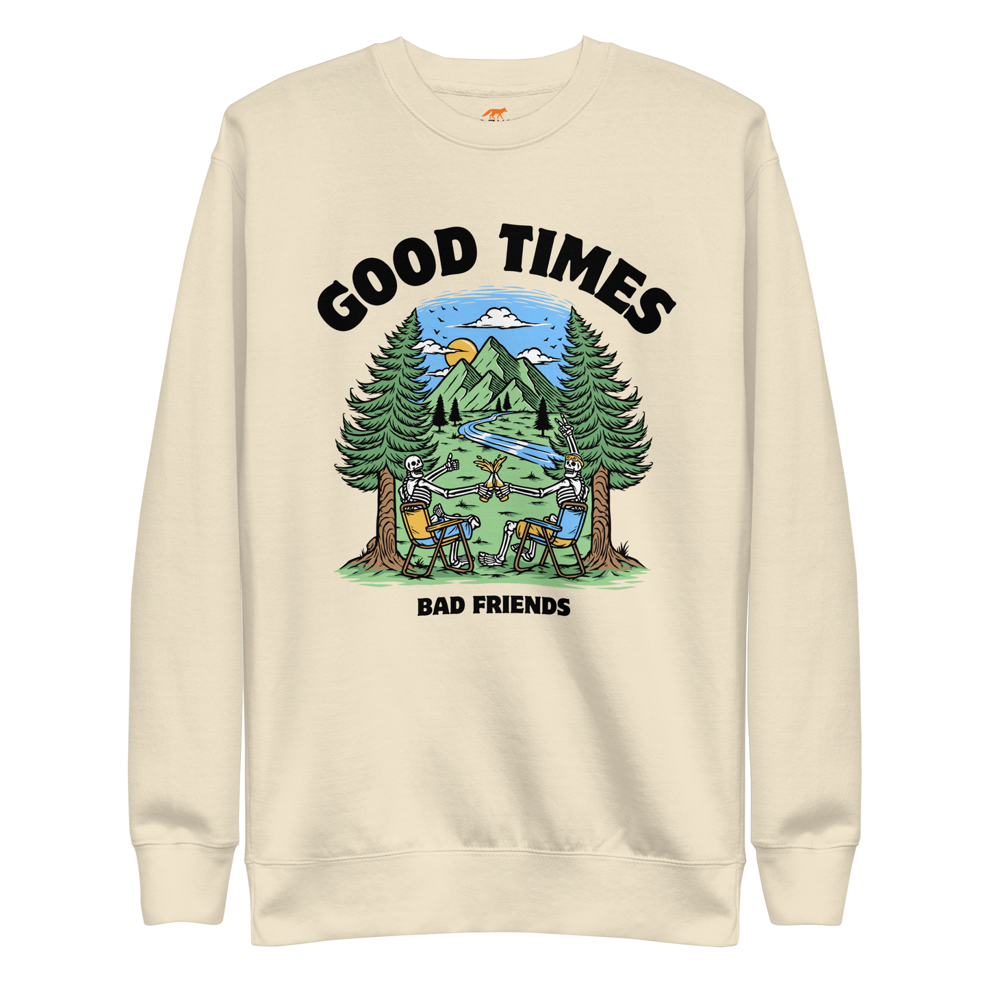 Good Times Bad Friends Graphic Premium Sweatshirt Online - Bone - Boozy Fox