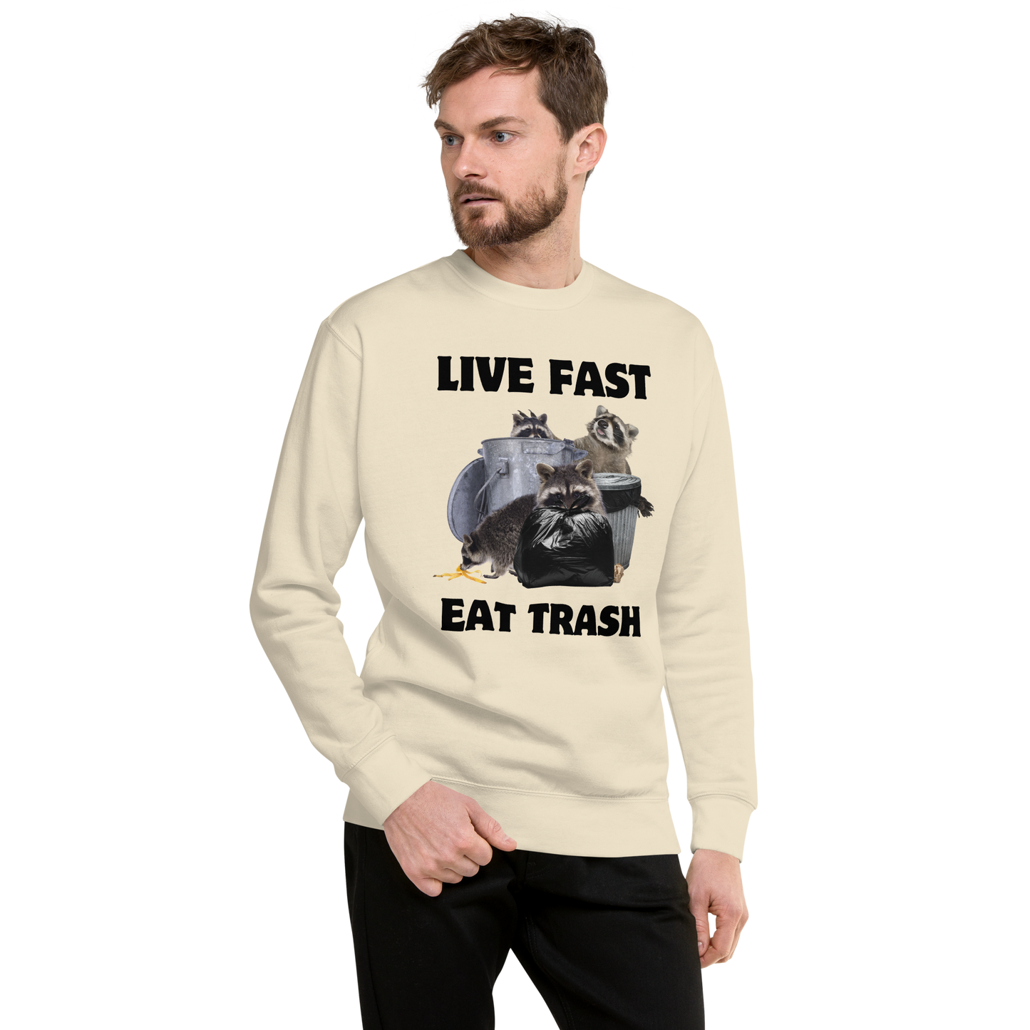 Man wearing a bone Live Fast, Eat Trash Raccoon Graphic Premium Sweatshirt - Boozy Fox