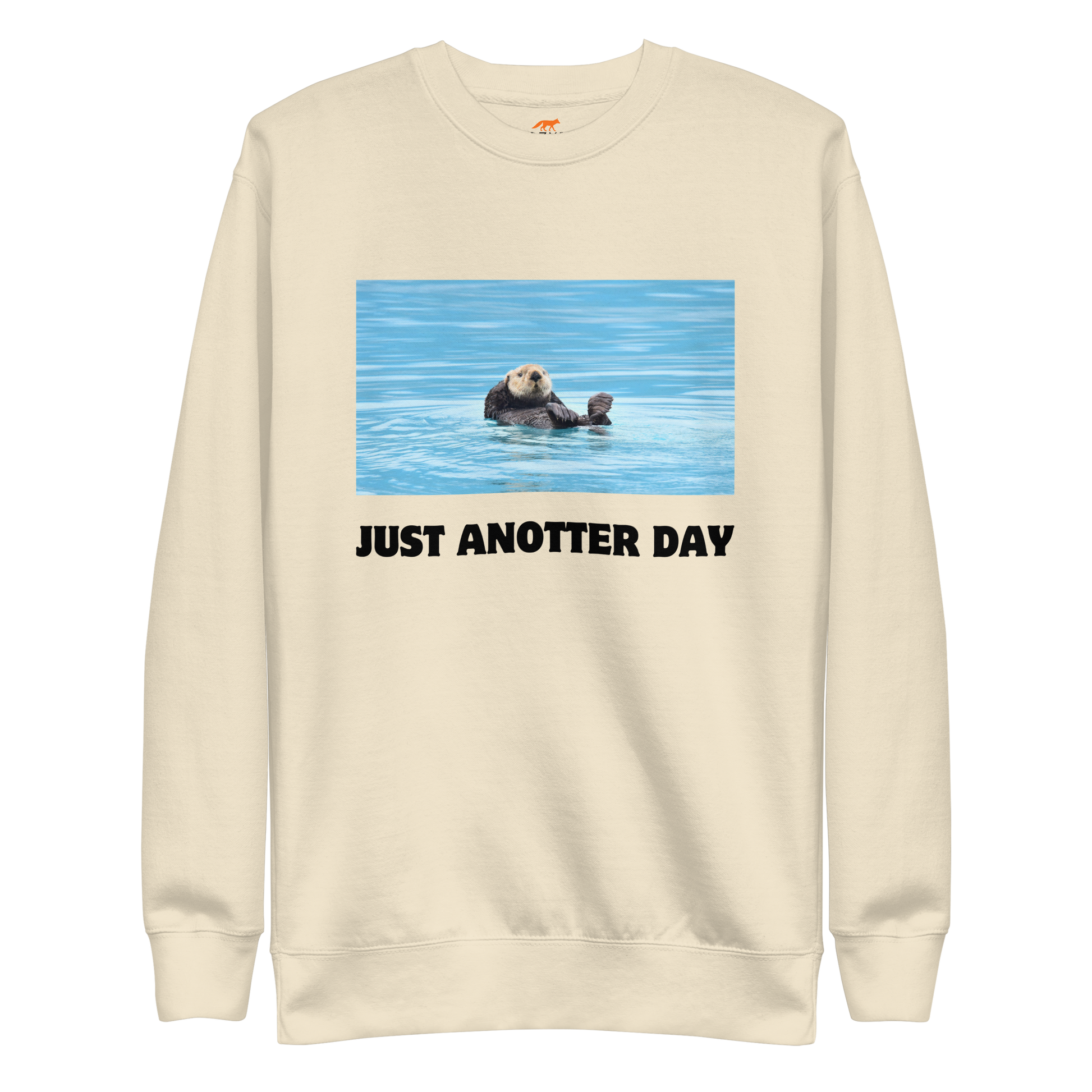 Just Anotter Day Otter Graphic Premium Sweatshirt Online - Bone - Boozy Fox