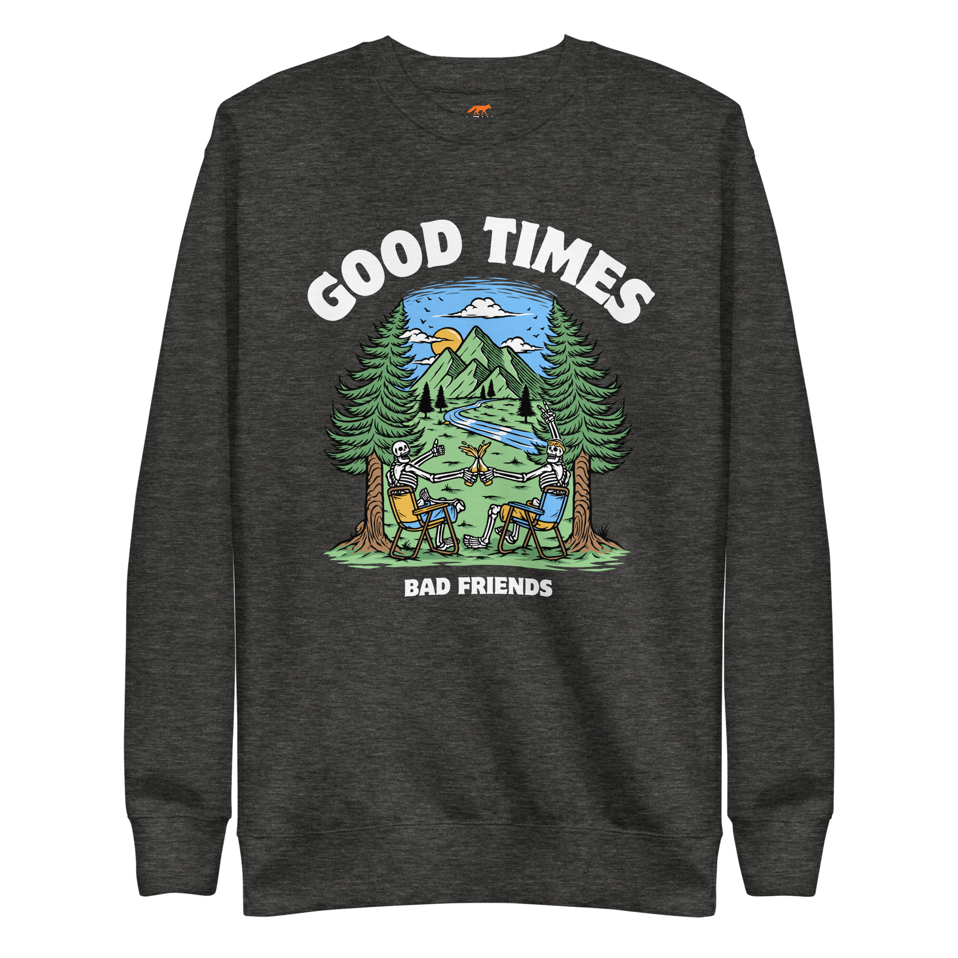 Good Times Bad Friends Graphic Premium Sweatshirt Online - Charcoal Heather - Boozy Fox